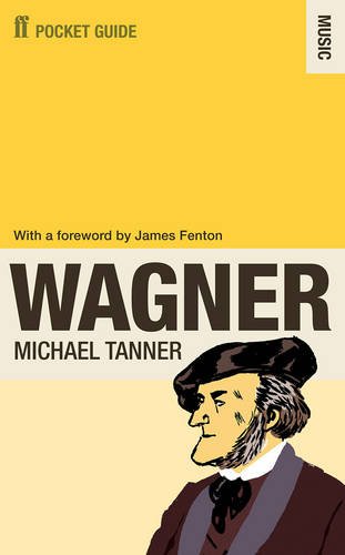 The Faber Pocket Guide To Wagner