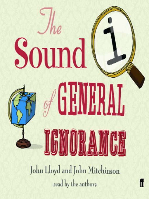 The Sound of General Ignorance