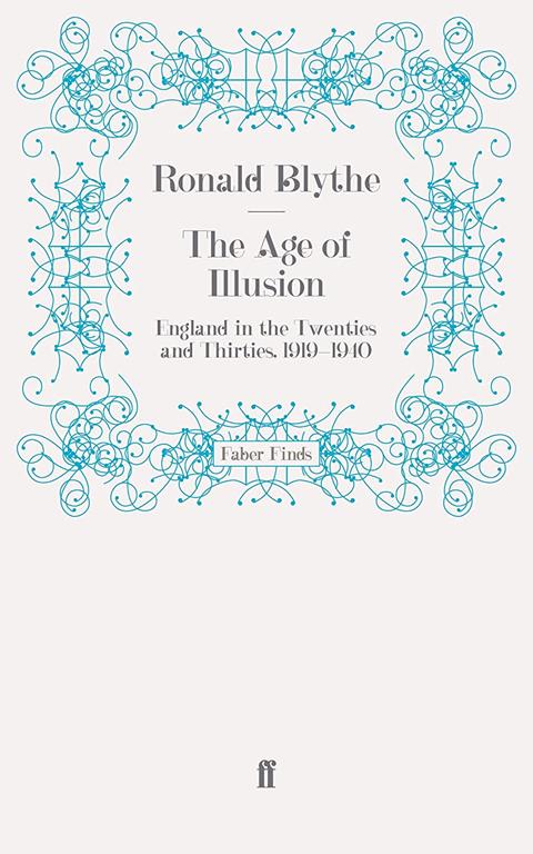 The Age of Illusion: England in the Twenties and Thirties, 19191940