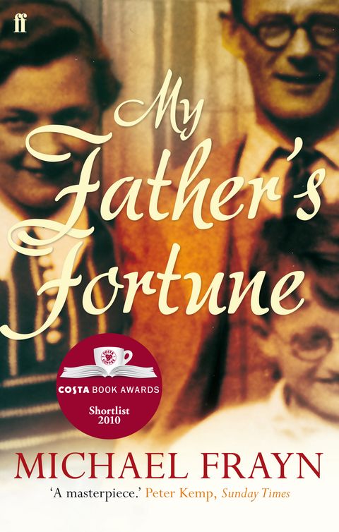 My father's fortune : a life