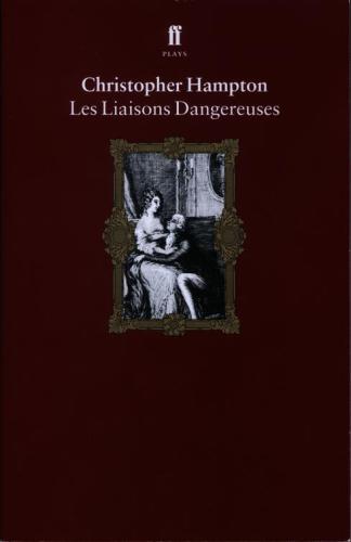 Les Liaisons Dangereuses.