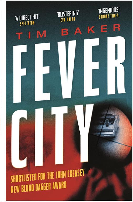 Fever City: A Thriller