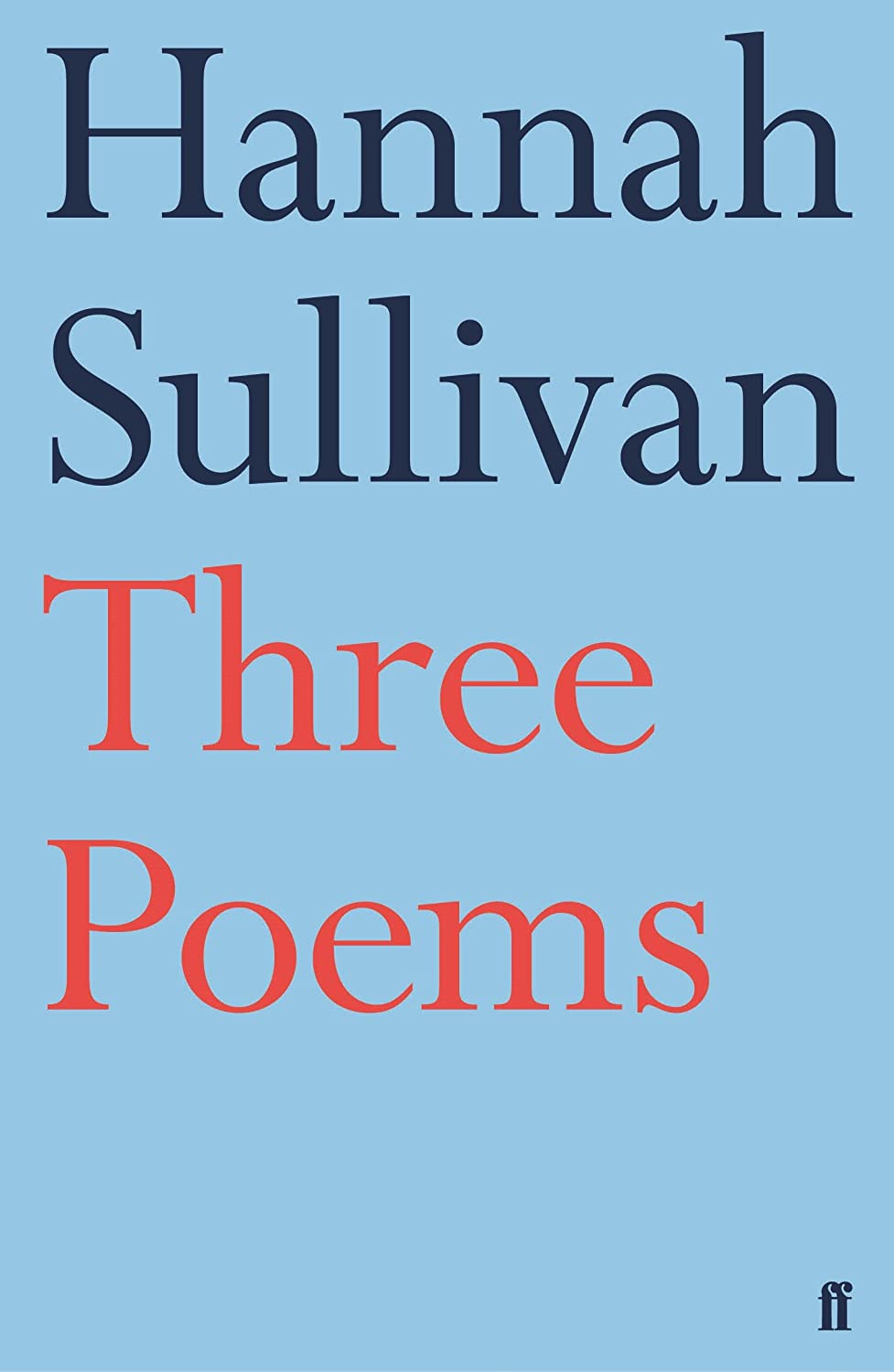 Three Poems (Faber Poetry)