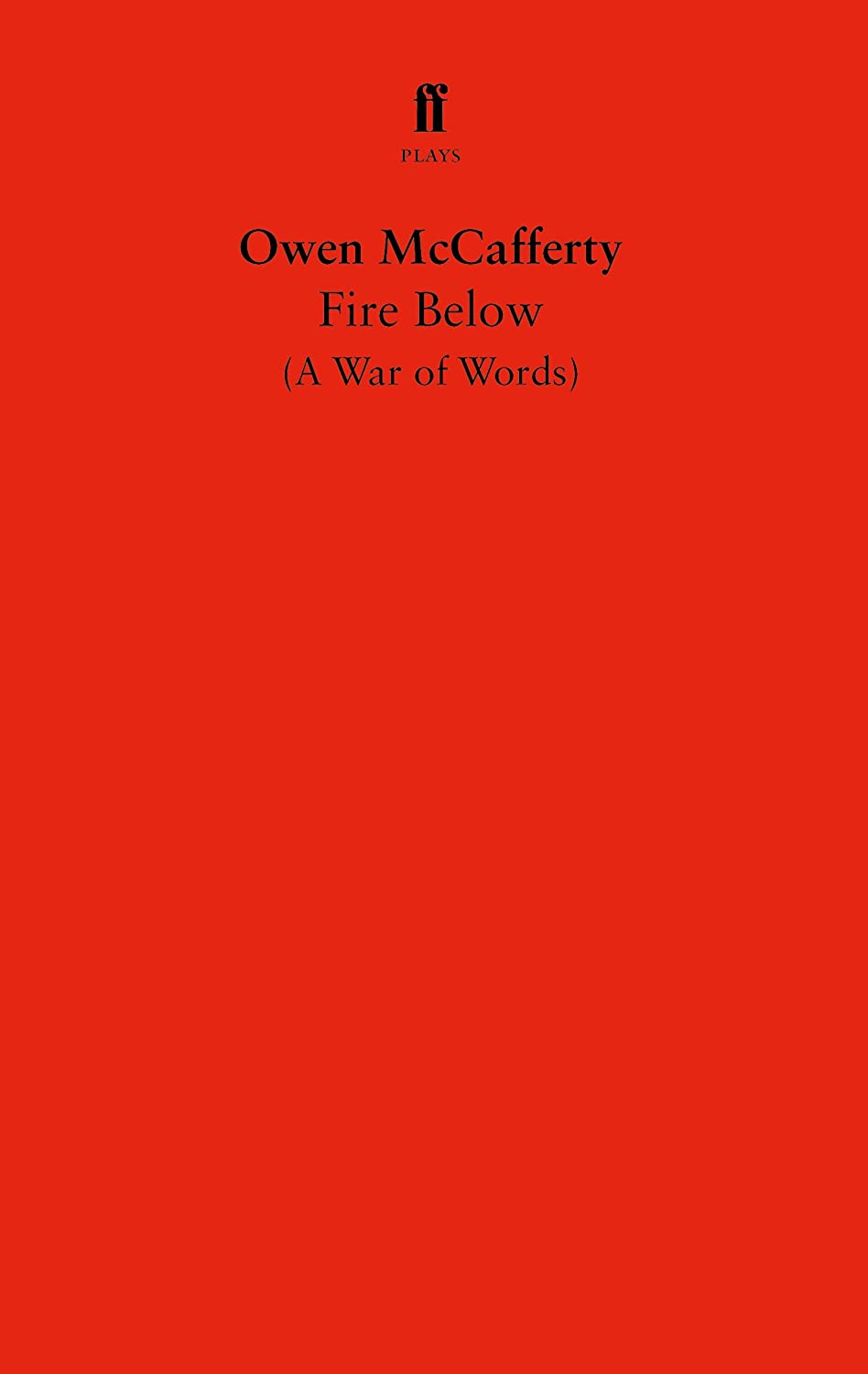 Fire Below (Faber Drama)