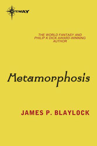 Metamorphosis