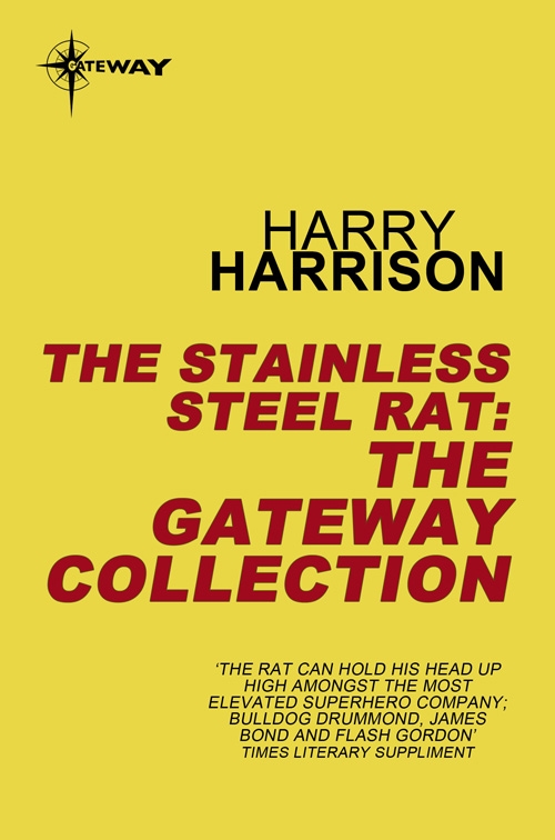 The Stainless Steel Rat: The Gateway Collection