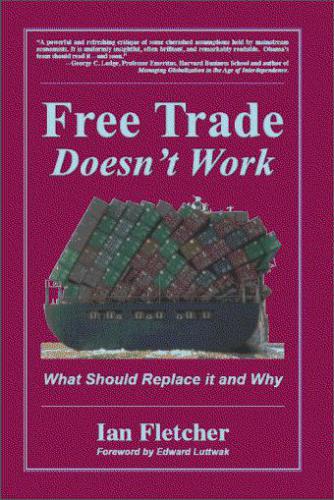 Free Trade Doesn't Work