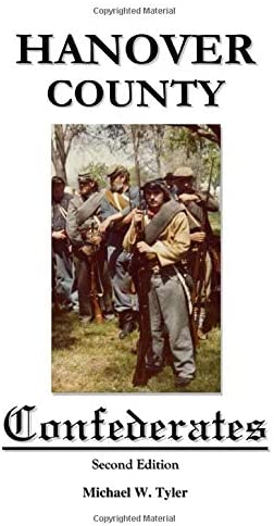 Hanover County Confederates (Second Edition)