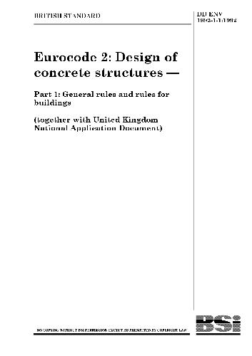 Eurocode 2 - design of concrete structures : part 1 - general rules and rules for buildings (together with United Kingdom National Application Document).
