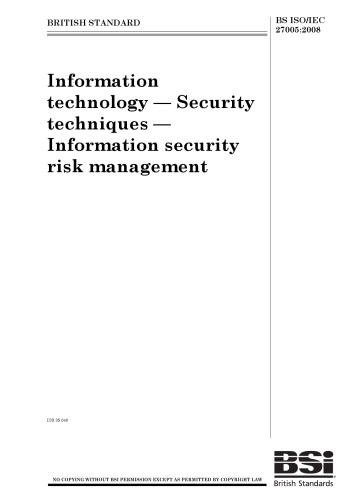 Information technology - security techniques - information security risk management = Technologies de l'information - techniques de sécurité - gestion du risque en sécurité de l'information