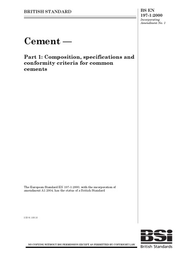 Cement. Part 1, Composition, specifications and conformity criteria for common cements.