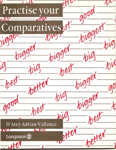 Practise Your Comparatives (Practise Your....)