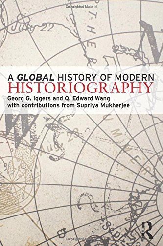 A Global History of Modern Historiography