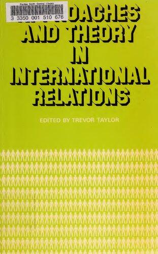 Approaches and theory in international relations