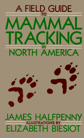 A Field Guide to Mammal Tracking in North America