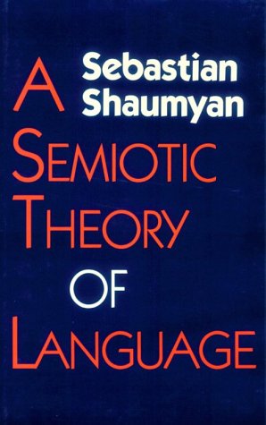 Semiotic Theory of Language