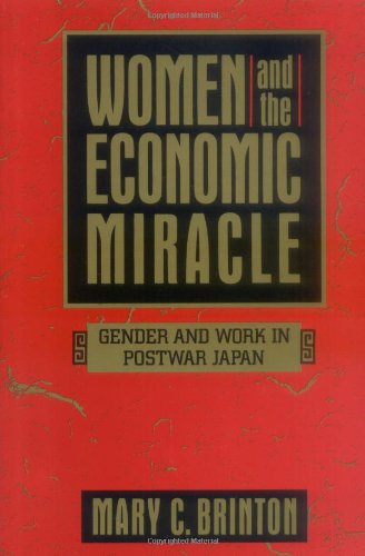 Women and the economic miracle : gender and work in postwar Japan