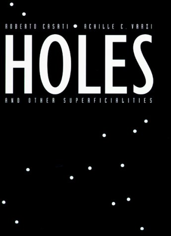 Holes and other superficialities