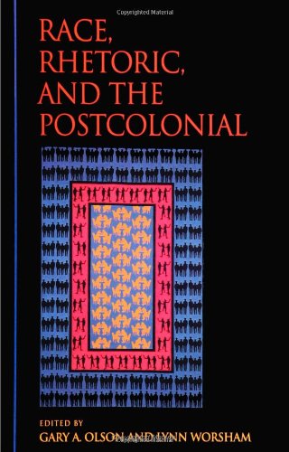 Race, rhetoric, and the postcolonial