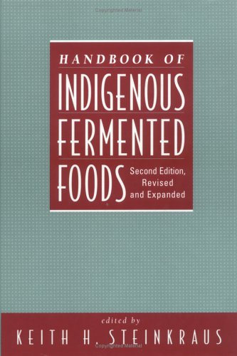 Handbook of indigenous fermented foods