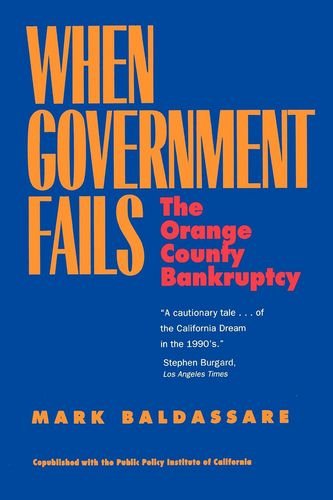 When government fails : the Orange County bankruptcy