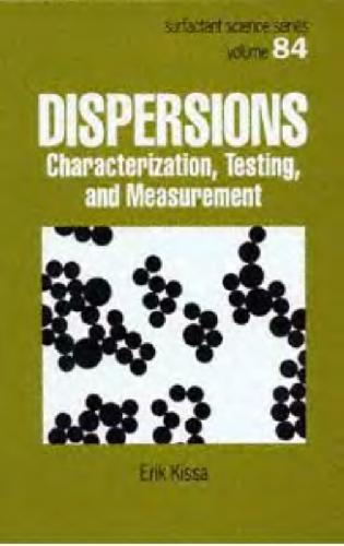 Dispersions : characterization, testing, and measurement