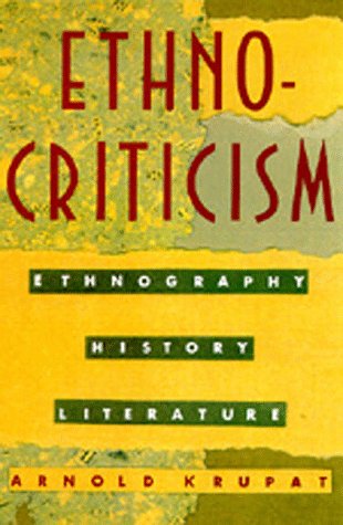 Ethnocriticism : ethnography, history, literature