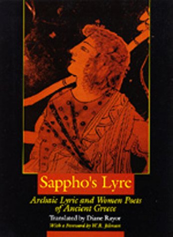 Sappho's lyre : archaic lyric and women poets of ancient Greece