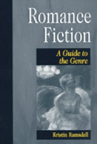 Romance fiction : a guide to the genre