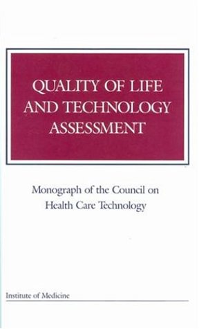 Quality of Life and Technology Assessment