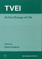 Tvei at the Change of Life