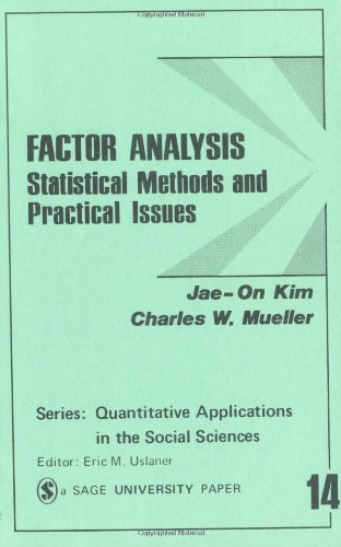 Factor analysis : statistical methods and practical issues