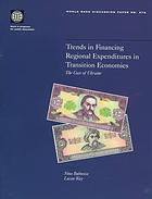 Trends in Financing Regional Expenditures in Transition Economies