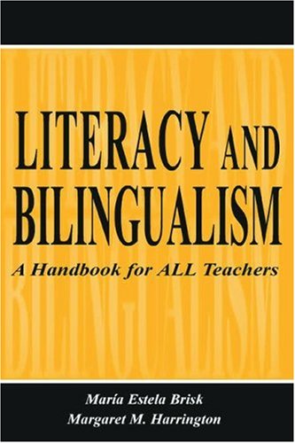 Literacy and bilingualism : a handbook for all teachers