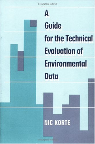 A Guide to the Technical Evaluation of Environmental Data