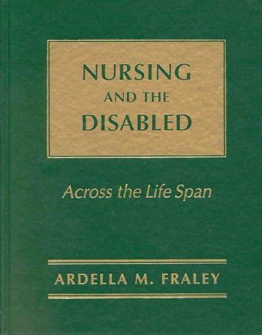 Nursing and the disabled : across the life span