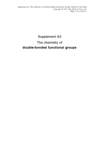 The chemistry of double-bonded functional groups