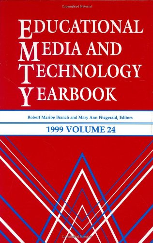 Educational media and technology yearbook 1999. Vol. 24