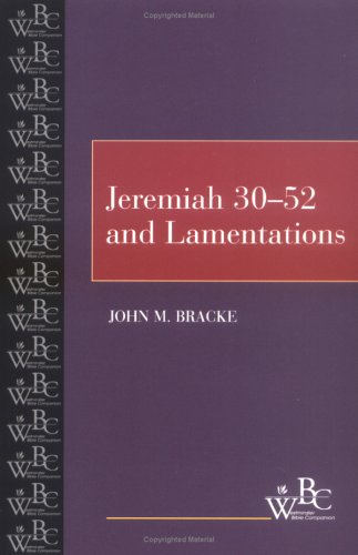 Jeremiah 30-52 and Lamentations