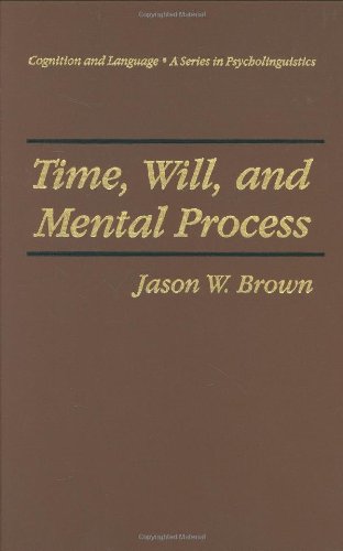 Time, Will and Mental Process