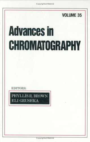 Advances in chromatography. Vol. 35