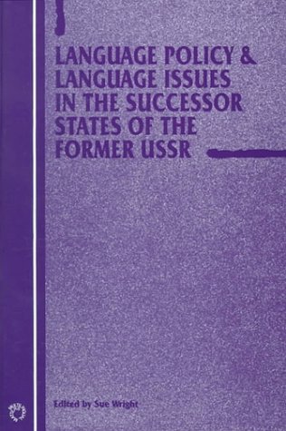 Language policy and language issues in the successor states of the former USSR