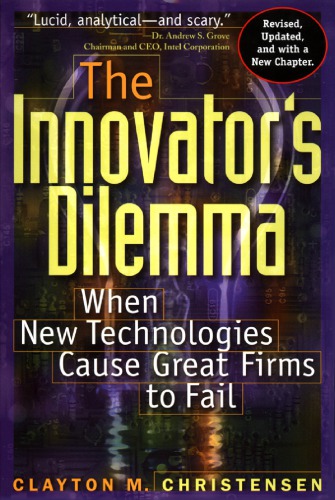 The Innovator's Dilemma