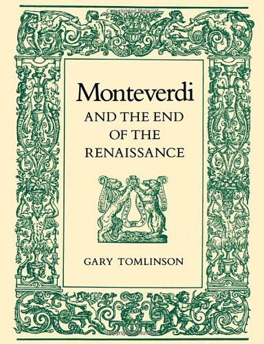 Monteverdi and the end of the Renaissance