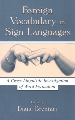 Foreign Vocabulary Sign Languages