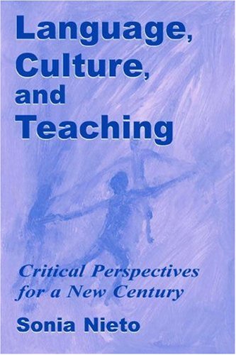 Language, culture, and teaching : critical perspectives for a new century