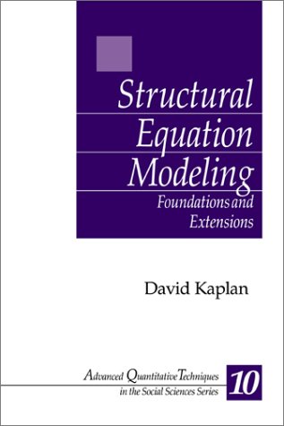 Structural equation modeling : foundations and extensions