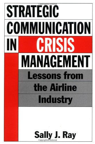 Strategic communication in crisis management : lessons from the airline industry