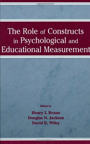 The role of constructs in psychological and educational measurement