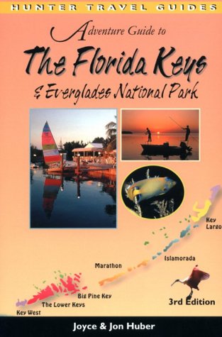 Adventure guide to the Florida Keys & Everglades National Park